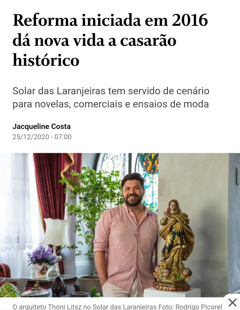 Jornal O Globo matéria da reforma do Solar de Laranjeiras pelo arquiteto Thoni Litsz